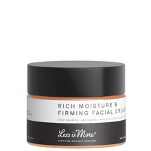 Rich Moisture & Firming Facial Cream Less is More - Rich Moisture & Firming Facial Cream