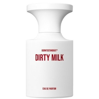 Borntostandout - Dirty Milk